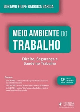 Meio Ambiente Do Trabalho - Direito, Seguranca E Saude No Trabalho (2026)