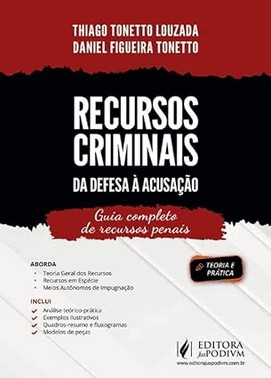 Recursos Criminais: Da Defesa A Acusacao Guia Completo De Recursos Penais (2026)
