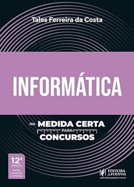 Informatica Na Medida Certa Para Concursos (2026)