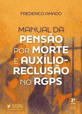 Manual Da Pensao Por Morte E Auxilio-Reclusao No Rgps (2026)