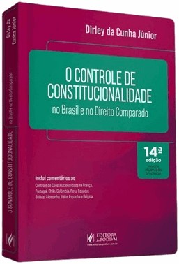 O Controle De Constitucionalidade No Brasil E No Direito Comparado (2026)