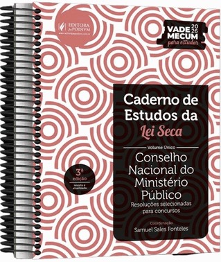 Caderno De Estudos Da Lei Seca Cnmp - Conselho Nacional Do Ministerio Público Caderno De Estudos Da Lei Seca Cnmp - Conselho Nacional Do Ministerio Público