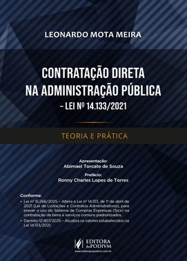Contratação Direta Na Administração Pública Lei Nº 14.133/2021 - Teoria E Prática (2026)