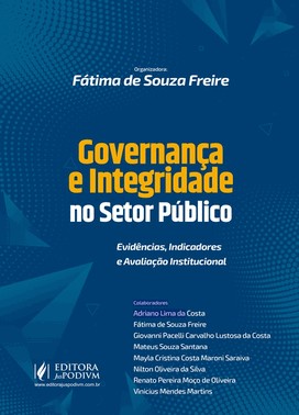 Governanca E Integridade No Setor Publico: Evidencias, Indicadores E Avaliacao Institucional (2026)