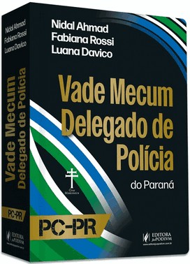 Vade Mecum Delegado De Polícia Do Paraná - Pc-Pr (2026)