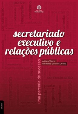 Secretariado Executivo E Relacoes Publicas - Uma Parceria De Sucesso