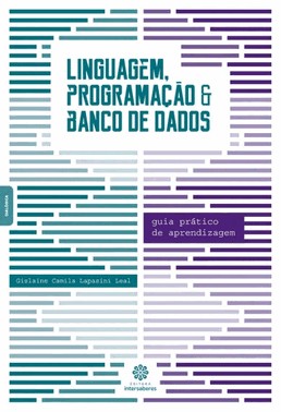 Linguagem, Programacao E Banco De Dados - Guia Pratico De Aprendizagem