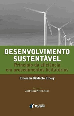 Desenvolvimento Sustentavel - Principio Da Eficiencia Em Procedimentos Licitatorios