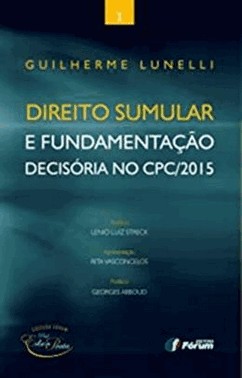 Direito Sumular E Fundamentacao Decisoria No Cpc/2015