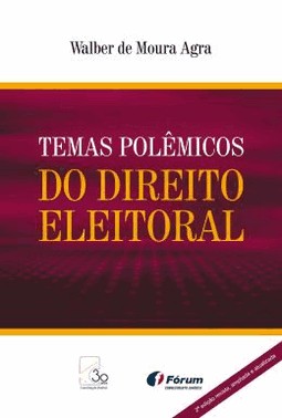 Temas Polemicos Do Direito Eleitoral
