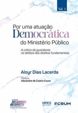 Por Uma Atuacao Democratica Do Ministerio Publico