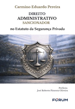 Direito Administrativo Sancionador No Estatuto Da Segurança Privada - 01Ed/26