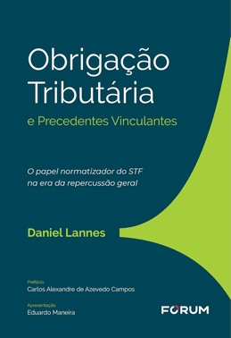 Obrigação Tributária E Precedentes Vinculantes - 01Ed/26