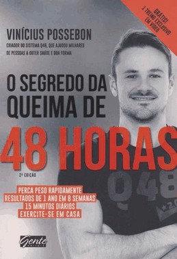 O Segredo Da Queima De 48 Horas