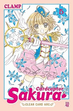 Cardcaptor Sakura Clear Card Arc - Vol. 05