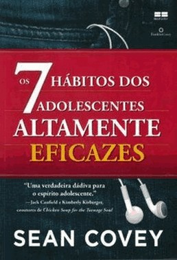 Os 7 Habitos Dos Adolescentes Altamente Eficazes