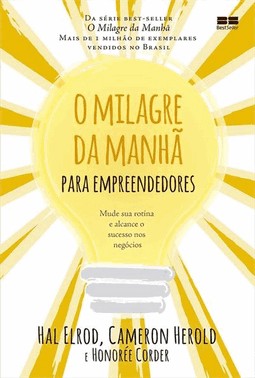 Milagre Da Manha Para Empreendedores, O