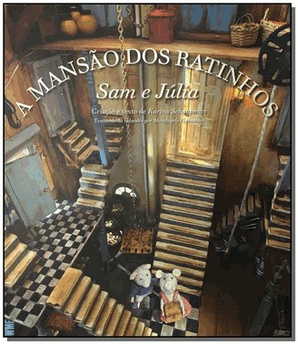 A Mansao Dos Ratinhos - Sam E Julia