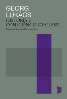 Historia E Consciencia De Classe