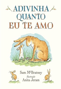 Adivinha Quanto Eu Te Amo