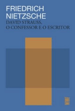 David Strauss, O Confessor E O Escritor