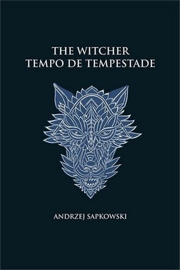 The Witcher - Tempo De Tempestade - Capa Dura