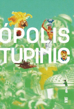 Tupinicopolis E Aqui?