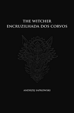 Encruzilhada Dos Corvos - The Witcher