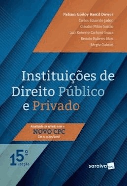 Instituicoes De Direito Publico E Privado - 15 Ed 2017