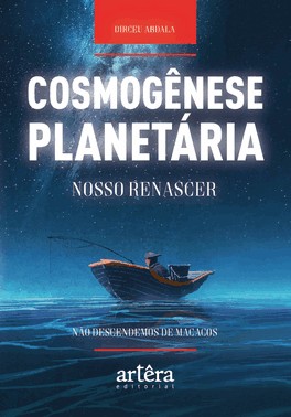 Cosmogenese Planetaria - Nosso Renascer