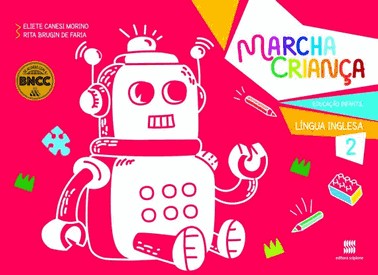 Marcha Crianca Educacao Infantil: Lingua Inglesa - Volume 2