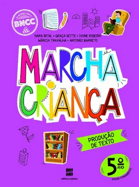 Marcha Crianca Producao De Texto 5º Ano