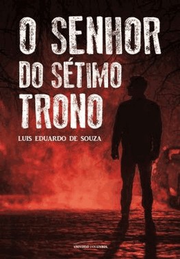 O Senhor Do Setimo Trono