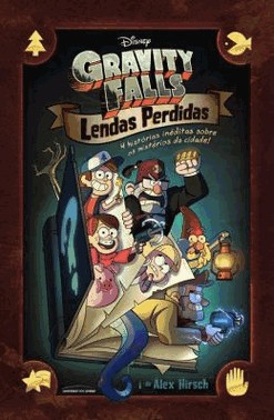 Gravity Falls - Lendas Perdidas