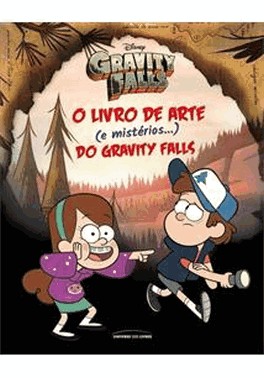 O Livro De Arte (E Misterios...) Do Gravity Falls