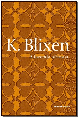 Fazenda Africana, A
