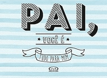 Pai Voce E Tudo Para Mim