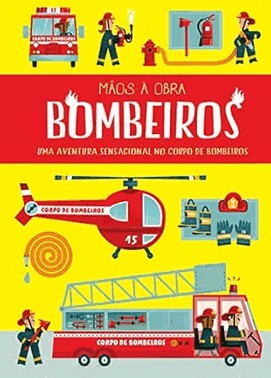 Maos A Obra - Bombeiros