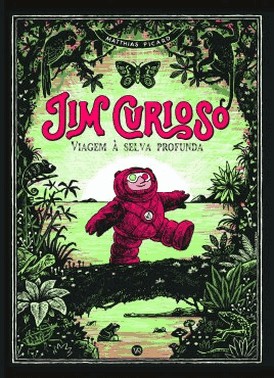 Jim Curioso - Viagem A Selva Profunda
