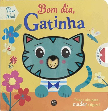 Bom Dia, Gatinha
