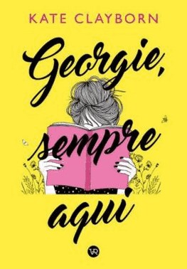 Georgie, Sempre Aqui