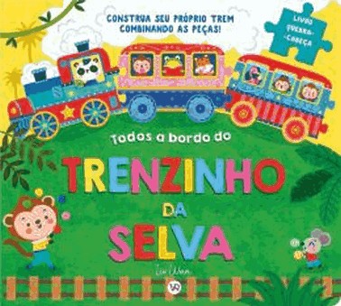 Todos A Bordo Do Trenzinho Da Selva