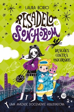 Pesadelo E Sonhobom - Dragoes Contra Unicornios