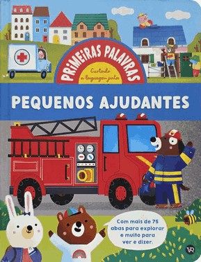 Primeiras Palavras - Pequenos Ajudantes