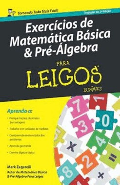 Exercicios De Matematica Basica E Pre-Algebra Para Leigos - 2 Ed