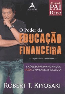 O Guia Do Pai Rico - O Poder Da Educacao Financeira