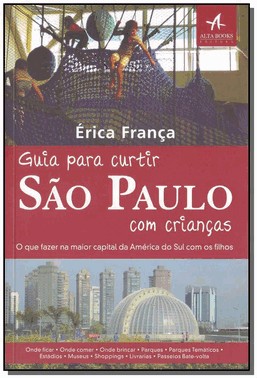 Guia Para Curtir Sao Paulo Com Criancas