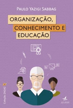 Organizacao, Conhecimento E Educacao