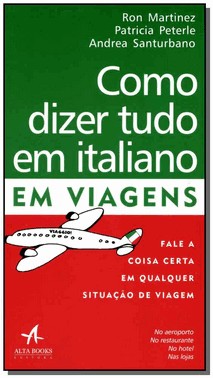 Como Dizer Tudo Em Italiano Em Viagens