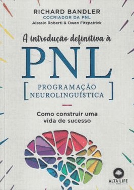 A Introducao Definitiva A Pnl